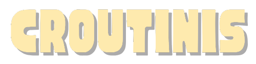 Croutinis